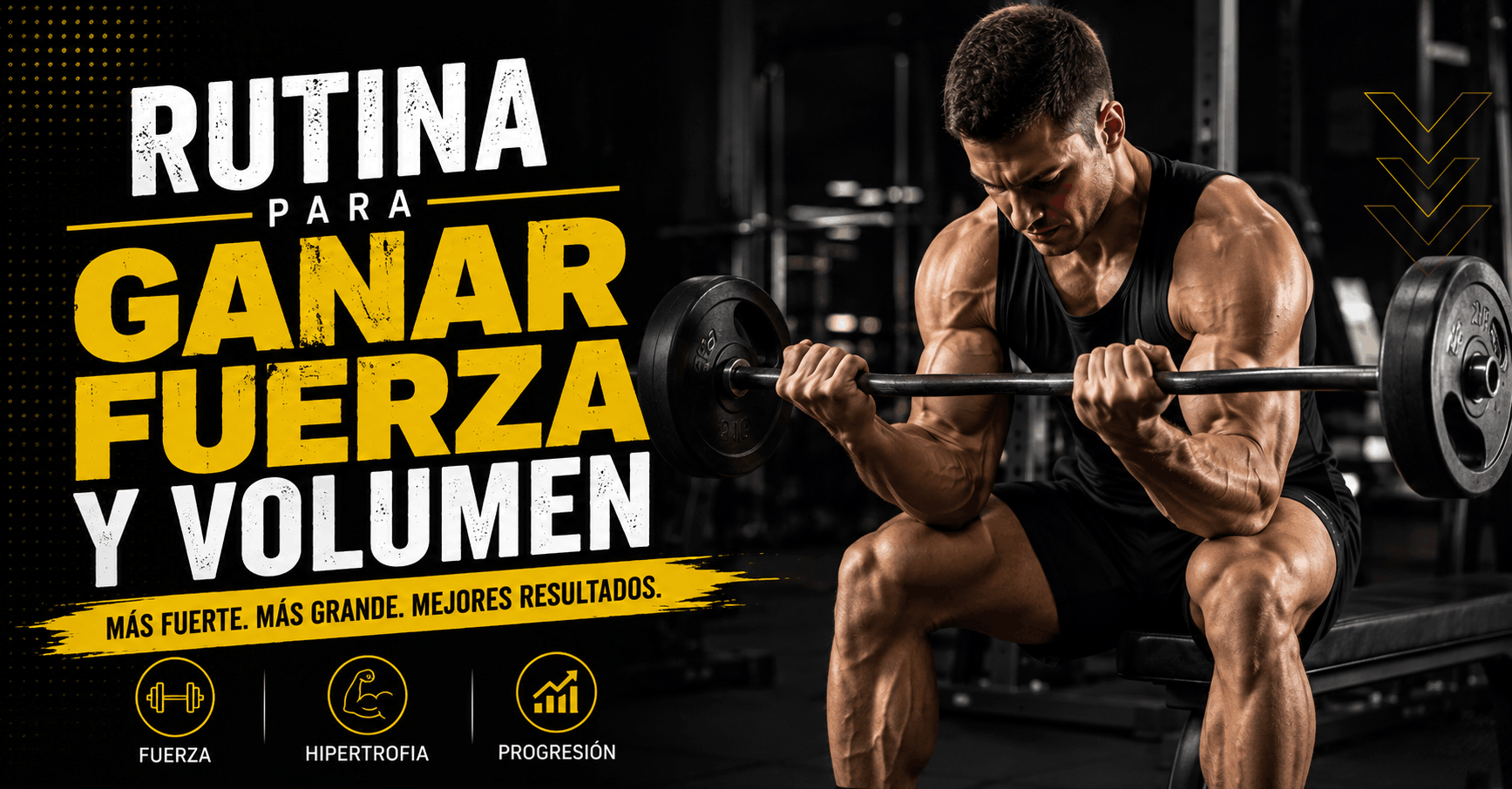 Rutina para ganar fuerza y volumen muscular con entrenamiento de pesas en gimnasio