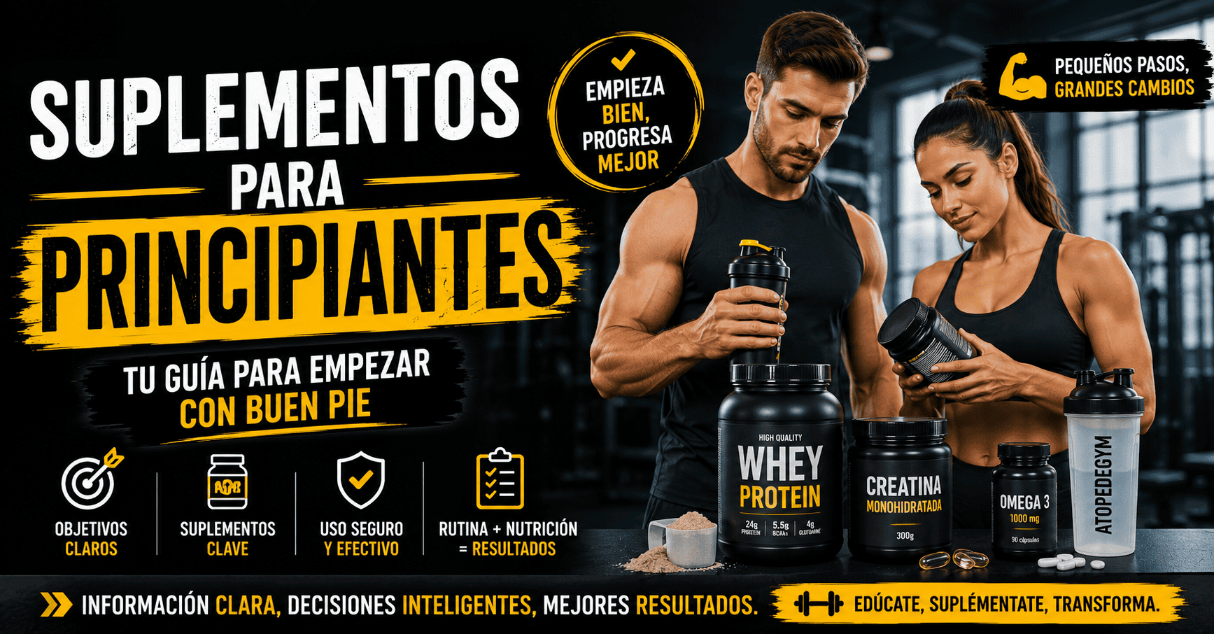 Suplementos para principiantes: proteína whey, creatina y omega-3 para empezar a suplementarse de forma segura y eficaz.